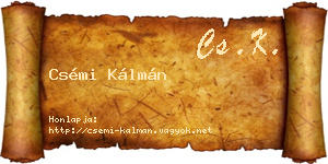 Csémi Kálmán névjegykártya